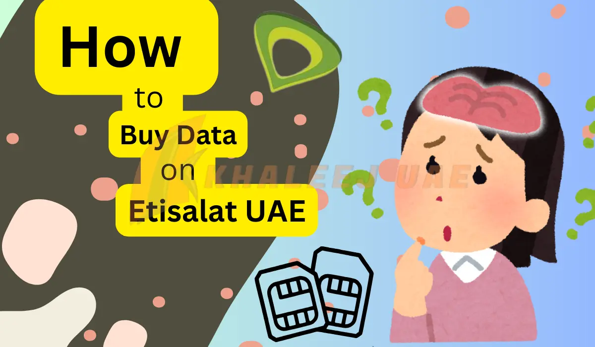 How to Buy Data on Etisalat UAE – 3 New Working Methods