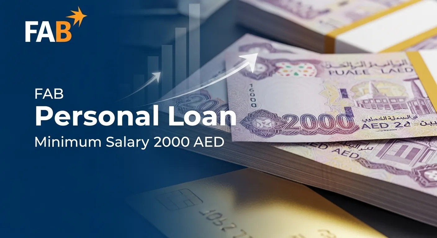 How To Get FAB Personal Loan Minimum Salary 2000 AED in UAE