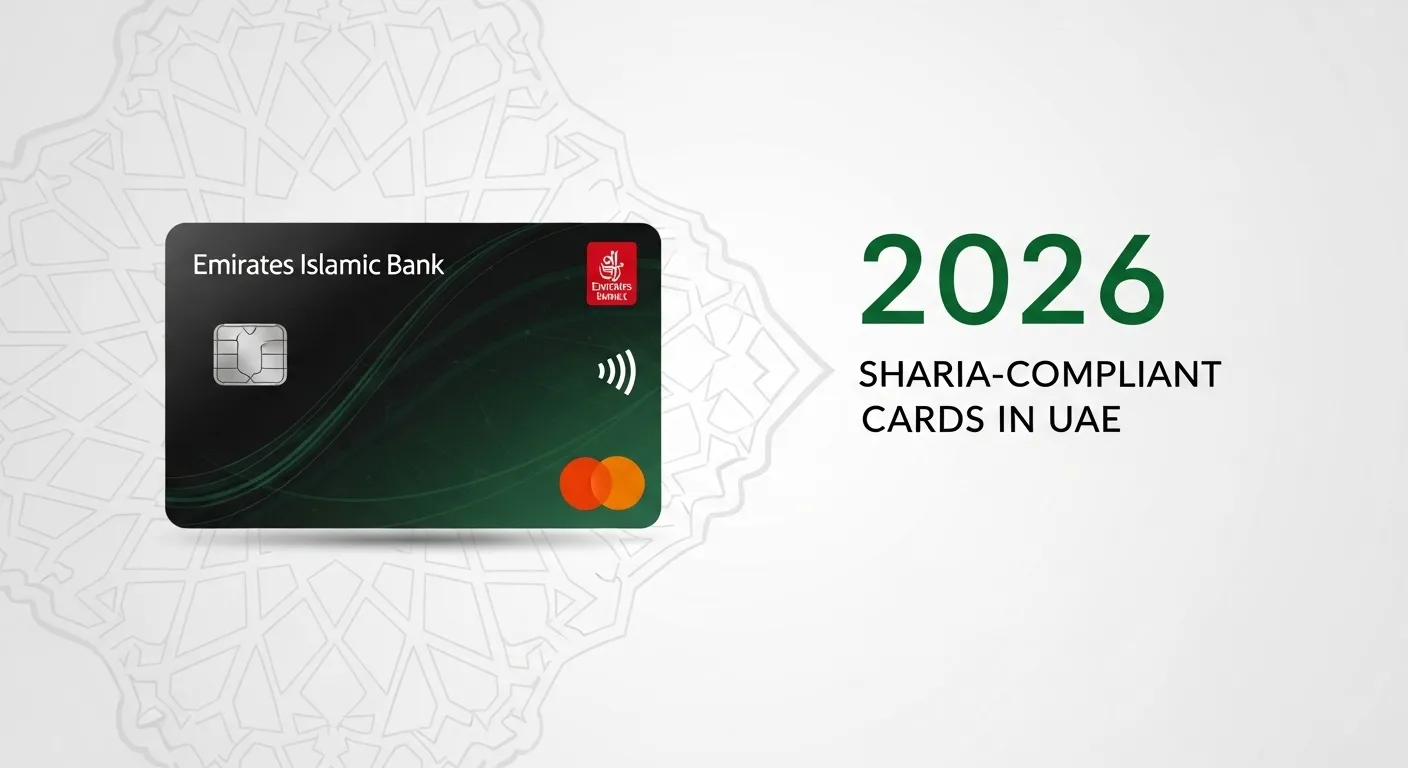 Emirates Islamic Bank Credit Card 2026 Complete Guide to Sharia-Compliant Cards in UAE