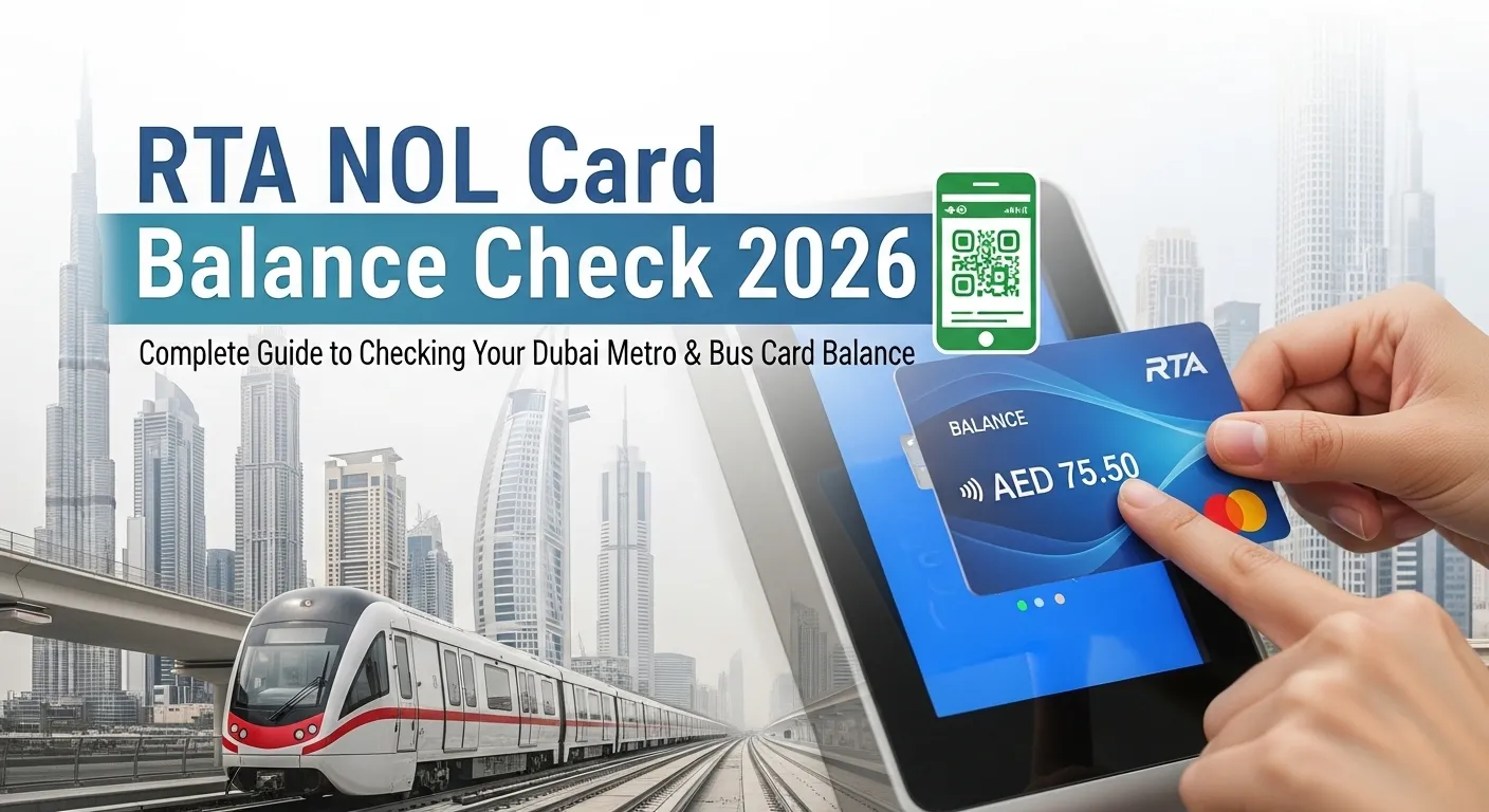 RTA NOL Card Balance Check 2026 Complete Guide to Checking Your Dubai Metro & Bus Card Balance