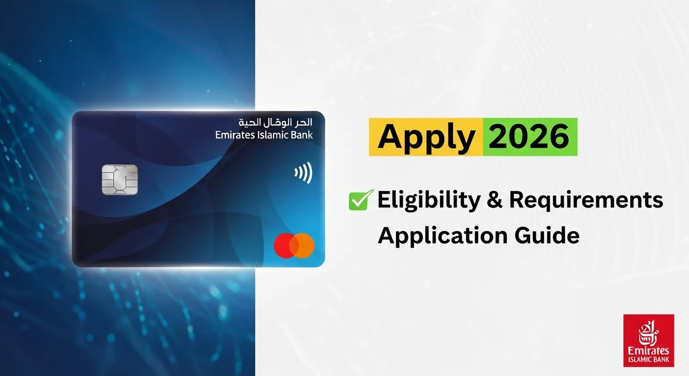 Emirates Islamic Bank Credit Card Apply 2026: Eligibility, Requirements & Application Guide