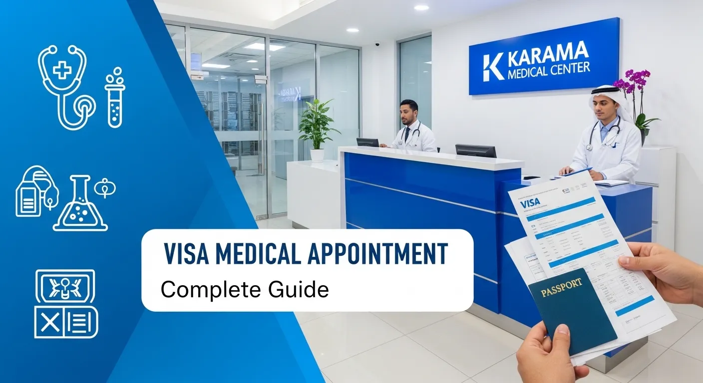 Visa Medical Appointment Karama Medical Center – Complete Guide