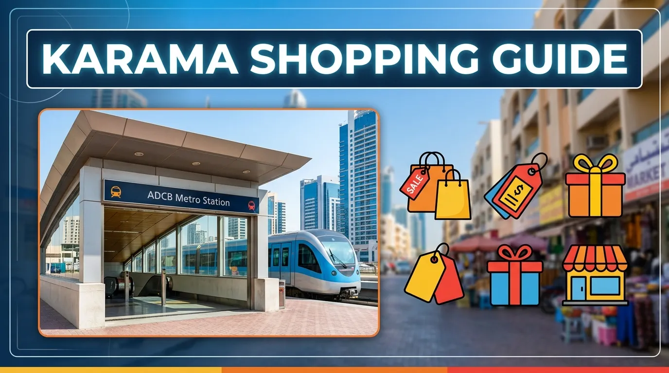 ADCB Metro Karama Shopping Center Guide – Complete Visitor Information