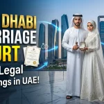 Abu Dhabi Marriage Court: Fast, Legal Weddings in UAE!