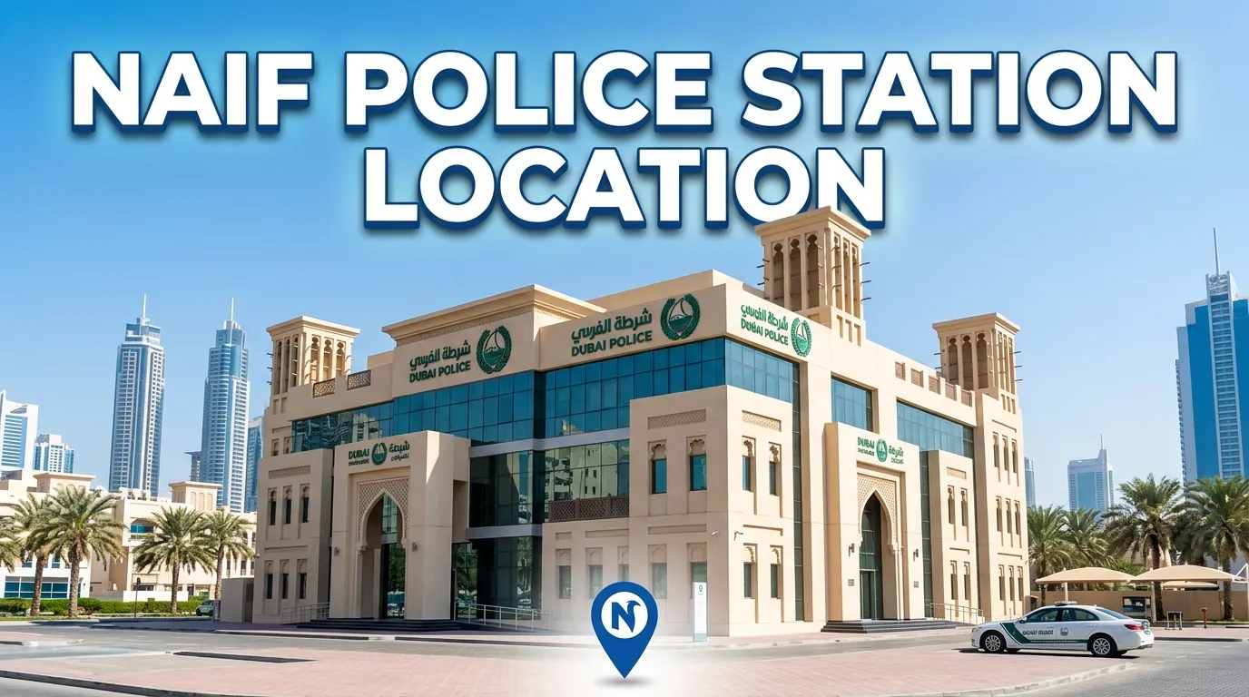 Naif Police Station Location in Dubai – Complete Guide (2026)